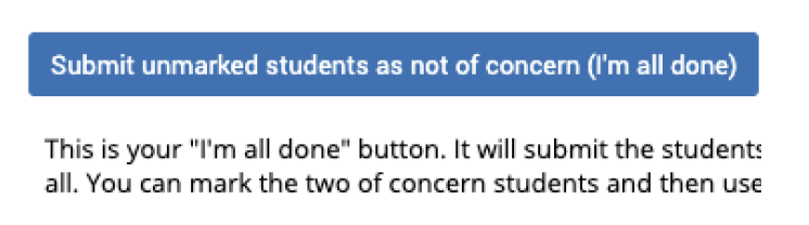 Submit unmarked students as not of concern